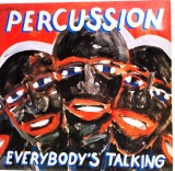 Per Cussion - Everybody&#039;s Talking _ NM / NM _ vinil LP GOG 1987 jazz fusion