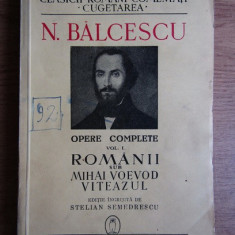 Opere complete vol.II - N. Balcescu (Romanii sub Mihai Voievod Viteazul)