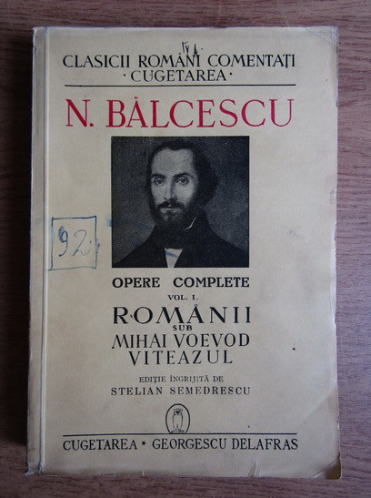 Opere complete vol.II - N. Balcescu (Romanii sub Mihai Voievod Viteazul)