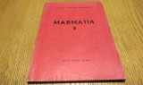 MARMATIA (I) - Muzeul Judetean Maramures, Baia Mare, 1969, 98 p. cu ilustratii si planse; coperta originala