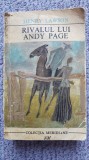Rivalul lui Andy page, Henry Lawson, editura Meridiane 1969, 490 pag