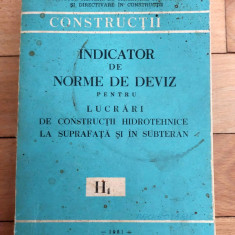 Indicator de norme de deviz pentru lucrari de constructii hidrotehnice H1 - 1981