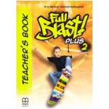 Full Blast Plus 2 Teacher&#039;s book - H. Q. Mitchell, Marileni Malkogianni