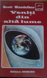SCOTT MANDELKER - VENITI DIN ALTA LUME