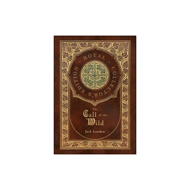 The Call of the Wild (Royal Collector&#039;s Edition)