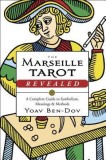 The Marseille Tarot Revealed: Guide to Symbolism &amp; Meanings. Carti Tarot Marseille. Ben-Dov