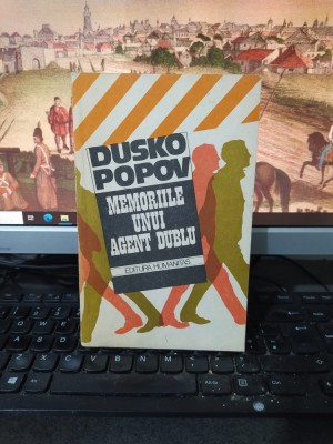 Dusko Popov, Memoriile unui agent dublu, editura Humanitas, București 1990, 214 foto
