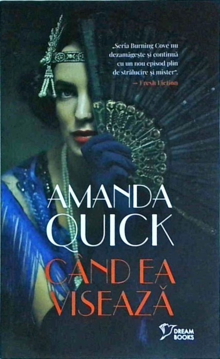 Amanda Quick - Cand ea viseaza