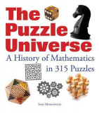 The Puzzle Universe: A History of Mathematics in 315 Puzzles, 2015