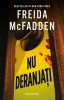 Nu deranjati - Freida McFadden