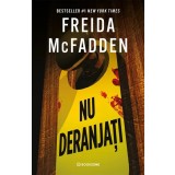 Nu deranjati - Freida McFadden