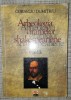 Corneliu Dumitriu - Arheologia dramelor shakespeariene: Tragediile - Studii literare