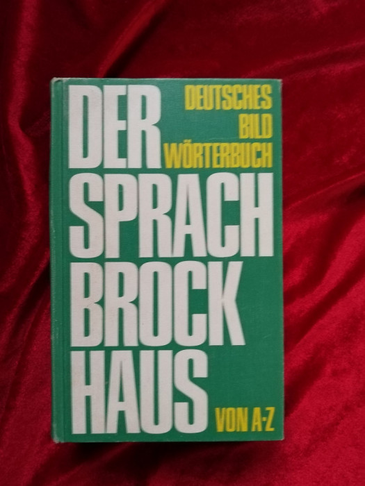 der sprach brockhaus deutsches bildw&ouml;rterbuch von a z 1981 lb germana