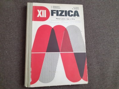 L PANAIOTU FIZICA MANUAL PENTRU CLASA A XII A foto