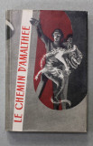 LE CHEMIN D&#039;AMALTHEE , NOUVELLES ET RECITS D &#039;ECRIVAINS SOVIETIQUES , ANII &#039;60