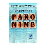 Silviu Constantinescu - Dictionar de paronime - 108042