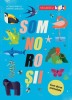 Somnorosii. Cum dorm animalele - Octavio Pintos, Martin Iannuzzi - Roman