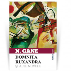 Domnita Ruxandra si alte nuvele - Nicolae Gane