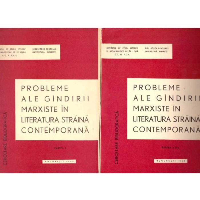 colectiv - Probleme ale gandirii marxiste in literatura straina