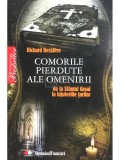 Richard Bessiere - Comorile pierdute ale omenirii (Editia: 2010)