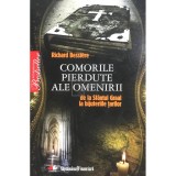 Richard Bessiere - Comorile pierdute ale omenirii (Editia: 2010)