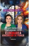 Neurofeedback Plus: Eliminarea atacurilor de panica - Alina Robu, Alina Diana Nemes