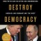 The Plot to Destroy Democracy: How Putin and His Spies Are Undermining America and Dismantling the West
