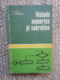 METODE NUMERICE SI SUBRUTINE - M. TOMA/ I. ODAGESCU