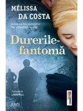 Cumpara ieftin Durerile-fantoma/Melissa Da Costa