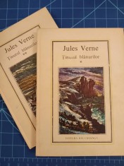 Tinutul blanurilor - Jules Verne, Vol.1 si Vol.2, Editura Ion Creanga 1980.