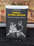 Kozlov, Familia, ultimul bastion. Răspunsuri la &icirc;ntrebări ale tinerilor 2015 114