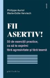 Fii asertiv!