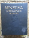 MINERVA , ENCICLOPEDIE ROMANA , 1930 *PREZINTA HARTA ROMANIEI MARI