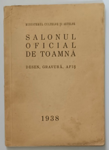 SALONUL OFICIAL DE TOAMNA DESEN, GRAVURA , AFIS 1938