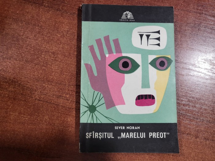 Sfarsitul &quot;Marelui Preot&quot; de Sever Noran