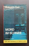 Mord im Schnee. Kriminalroman - Malcolm Gair (limba germană)