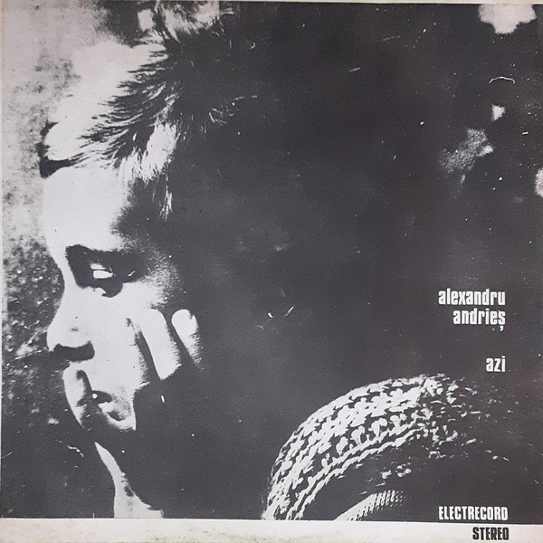 Alexandru Andries &lrm;- Azi (1991 - Electrecord - LP / VG)