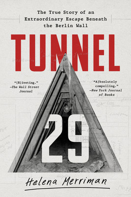 Tunnel 29: The True Story of an Extraordinary Escape Beneath the Berlin Wall foto