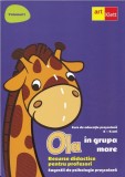 Ola in grupa mare Vol.1 Partea 1. Resurse didactice pentru profesori - ART KLETT