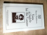 Razvan Radulescu - Viata si faptele lui Ilie Cazane (Editura Cartea Romaneasca, 1997)