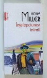 INTELEPCIUNEA INIMII de HENRY MILLER , 2026