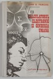 CALCULATORUL ELECTRONIC SI GANDIREA UMANA de DAN D. FARCAS , 1979