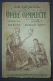 Ion Creanga - Opere Complete (1943) Editura Cartea Romaneasca, Carte Veche