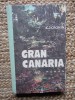 Gran Canaria - A.J. Cronin (1974, Editie Cartonata) Roman