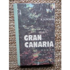 A. J. Cronin - Gran Canaria (1974, editie cartonata)