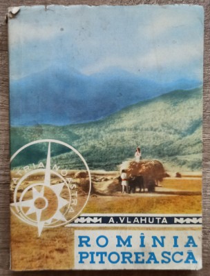 Romania pitoreasca - A. Vlahuta// 1959 foto