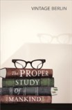 The Proper Study Of Mankind | Isaiah Berlin, Vintage Publishing