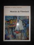 MAURICE DE VLAMINCK. MASTERS OF WORLD PAINTING
