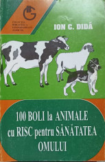 100 BOLI LA ANIMALE CU RISC PENTRU SANATATEA OMULUI-ION C. DIDA foto