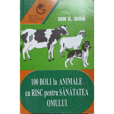 100 BOLI LA ANIMALE CU RISC PENTRU SANATATEA OMULUI-ION C. DIDA
